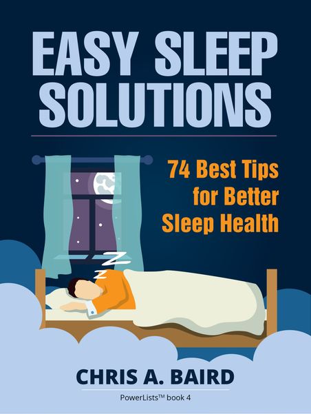 Cover of Easy Sleep Solutions: 74 Best Tips for Better Sleep Health
